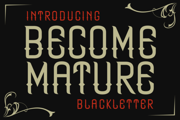 Become Mature Font for Bold Campaign Design