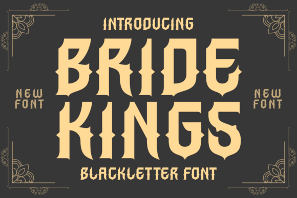 Bride Kings: A Bold Blackletter Typeface for Branding
