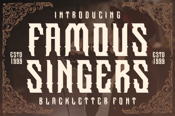 Famous Singers: A Modern Blackletter Typeface for Web