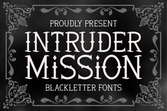 Intruder Mission: A Modern Blackletter Typeface for Web