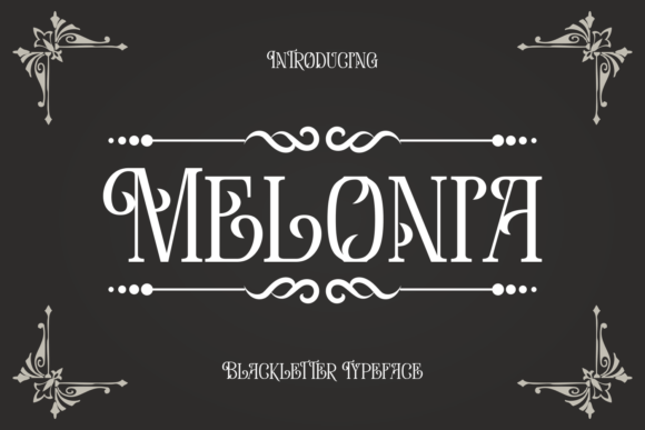 Melonia: A Stylish Blackletter Typeface for Crafters