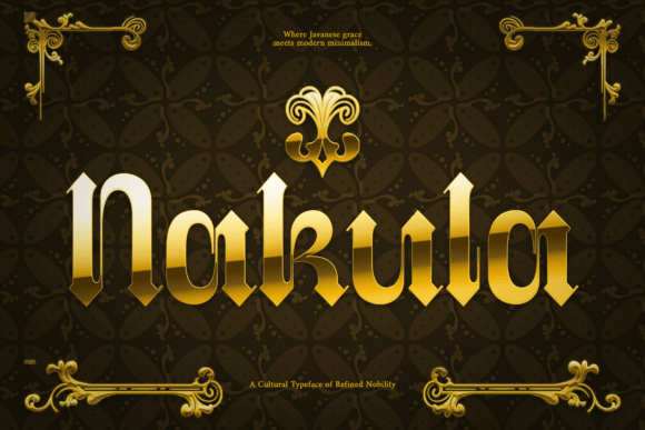 Nakula Regular: A Cultural Blackletter Font for Makers