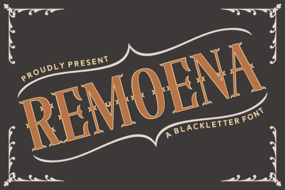 Remoena: A Blackletter Font for Vintage Branding