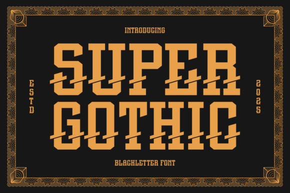 Super Gothic Font Review: A Bold Blackletter for Modern Design
