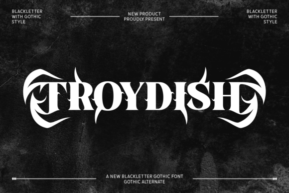 Troydish: A Bold Blackletter Font for Branding